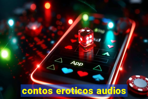 contos eroticos audios